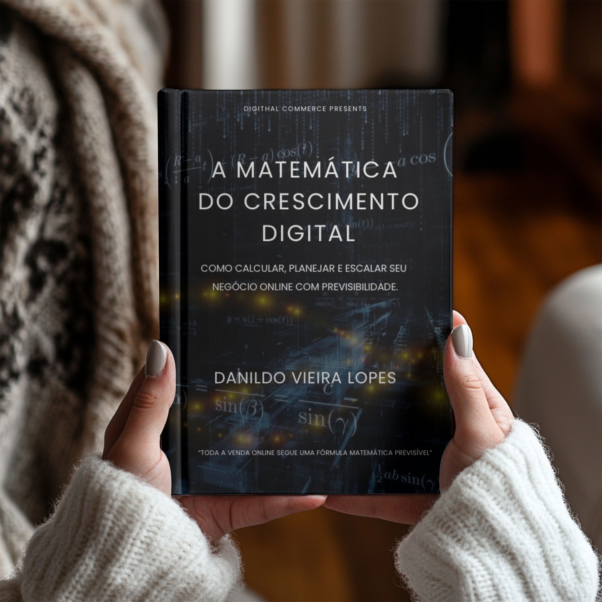 A MATEMÁTICA DO CRESCIMENTO DIGITAL
